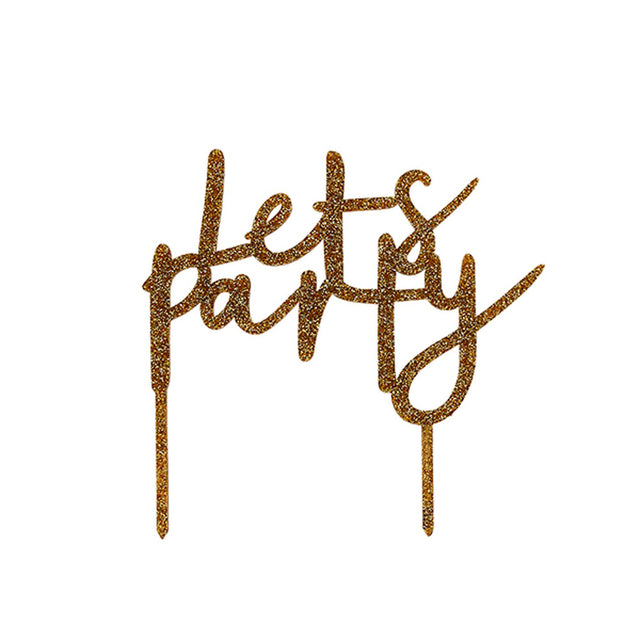 Gold Glitter Acrylic "Let's Party" Cake Topper